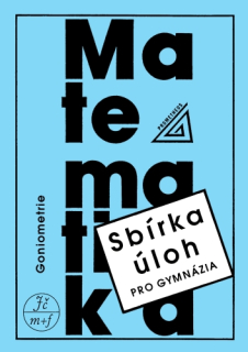 Sbírka úloh GY Goniometrie - Prometheus