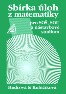 Sbírka úloh z Mat. SOŠ a SOU a nástavb.studium - Prometheus