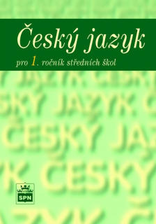 Český jazyk pro 1. ročník SOŠ