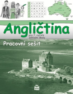 Angličtina pro 7. ročník - pracovní sešit