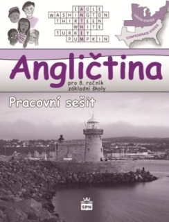 Angličtina pro 8. ročník - pracovní sešit