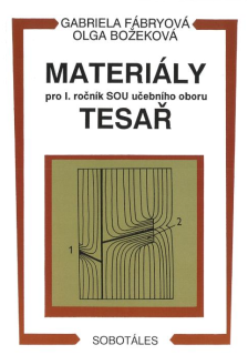 Materiály pro 1. ročník SOU obor tesař