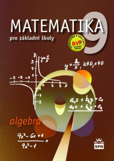 Matematika pro 9. ročník (Algebra) - učebnice