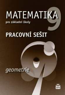 Matematika pro 9. ročník (Geometrie) - pracovní sešit
