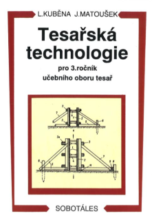 Tesařská technologie pro 3. ročník SOU
