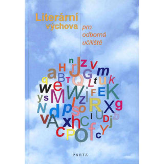 Literární výchova pro odborná učiliště - Parta