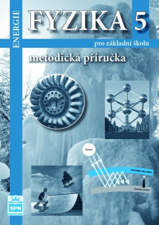 Fyzika 5 (Energie) - metodická příručka