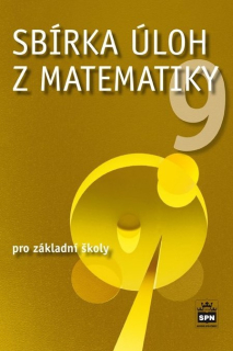 Sbírka úloh z matematiky pro 9. ročník