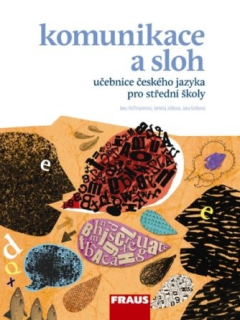 Český jazyk pro SŠ komunikace a sloh - učebnice