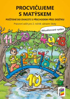 Procvičujeme s Matýskem - počítání do 20 s přechodem přes desítku - pracovní sešit