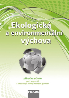 Ekologická a environmentální výchova - metodická příručka