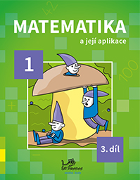 Matematika a její aplikace 1. ročník, 3. díl (modrá řada)