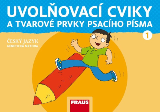 Uvolňovací cviky a tvarové prvky psacího písma (nová generace) - pracovní sešit