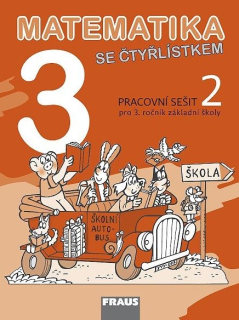 Matematika se Čtyřlístkem pro 3. ročník - 2. díl pracovního sešitu