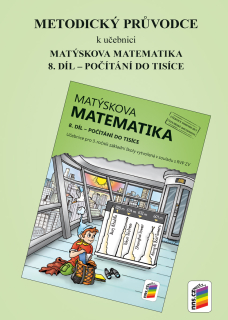 Metodický průvodce Matýskova matematika 8. díl (3. ročník)