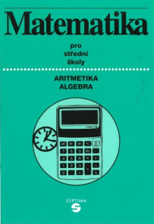 Matematika pro SŠ - Aritmetika