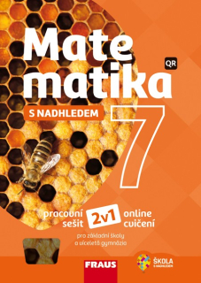 Matematika 7 s nadhledem - hybridní pracovní sešit 2v1