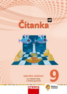 Čítanka pro 9. ročník (nová generace) - hybridní učebnice