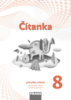 Čítanka pro 8. ročník (nová generace) - metodická příručka