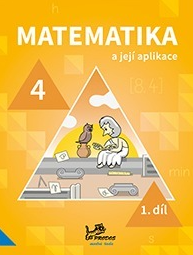 Matematika a její aplikace 4. ročník, 1. díl (modrá řada)