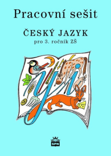 Český jazyk pro 3. ročník - pracovní sešit