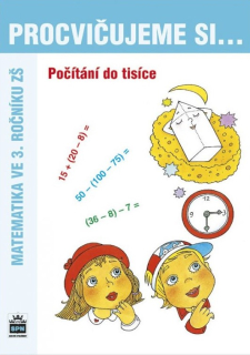 Procvičujeme si počítání do tisíce pro 3. ročník