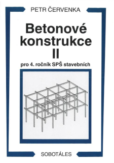 Betonové konstrukce II pro 4. ročník SPŠ