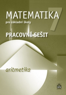Matematika pro 7. ročník (Aritmetika) - pracovní sešit