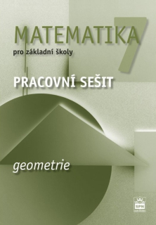 Matematika pro 7. ročník (Geometrie) - pracovní sešit