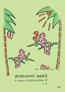 Matematika pro 4. ročník - pracovní sešit 2.díl