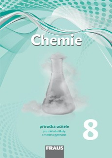 Chemie pro 8. ročník - metodická příručka