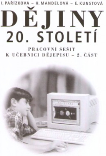 Dějiny 20. století pro 9. ročník, 2. díl - pracovní sešit