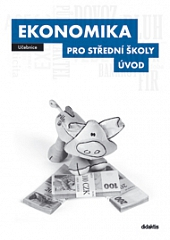 Ekonomika pro SŠ - učebnice
