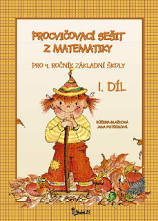 Procvičovací sešit k Matematice pro 4. ročník, 1. díl