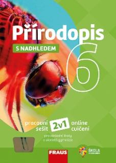 Přírodopis 6 s nadhledem - pracovní sešit