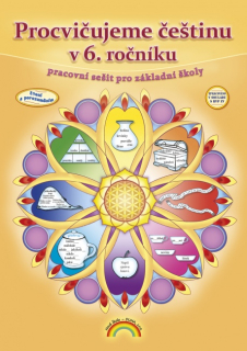 Procvičujeme češtinu v 6. ročníku - pracovní sešit