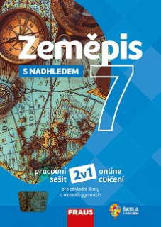 Zeměpis 7 s nadhledem - pracovní sešit